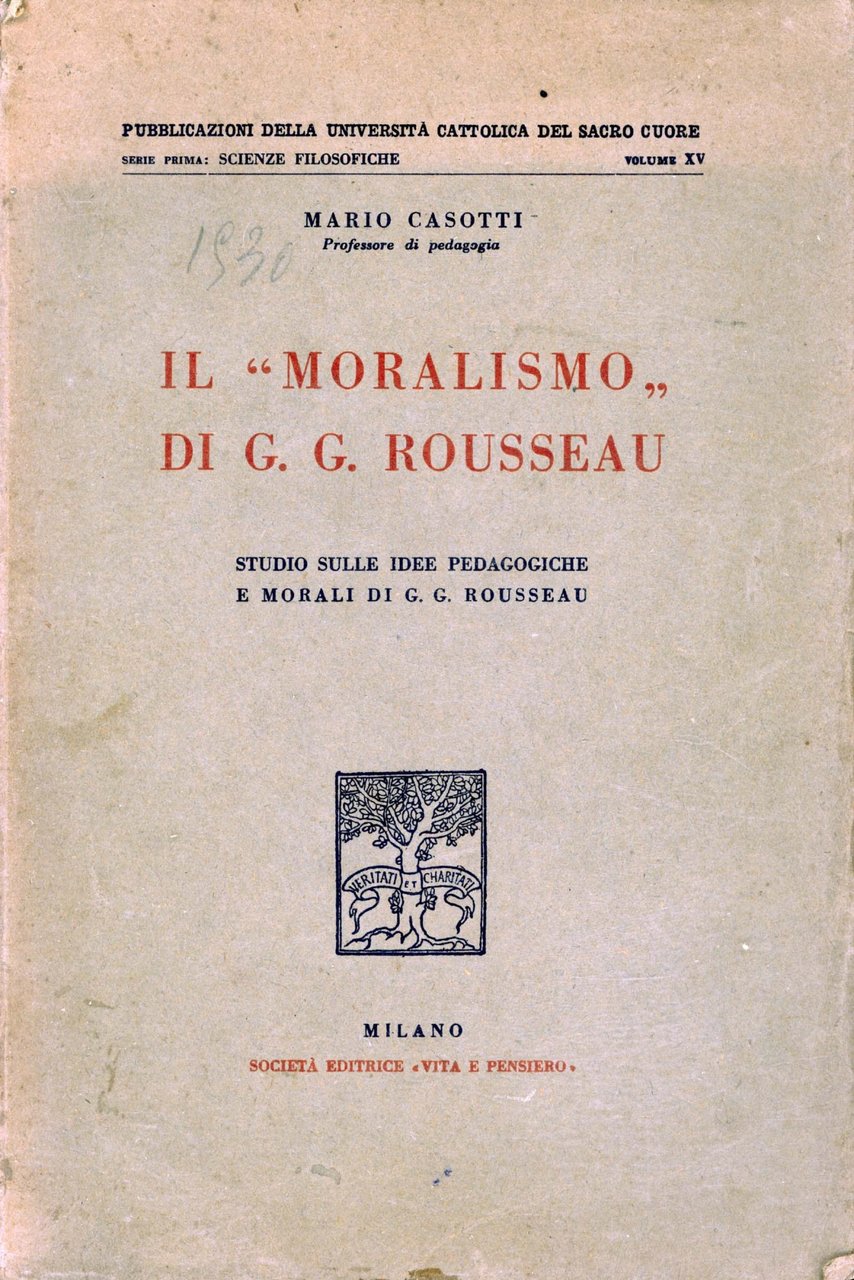 Il moralismo di G. G. Rousseau : studio sulle idee …
