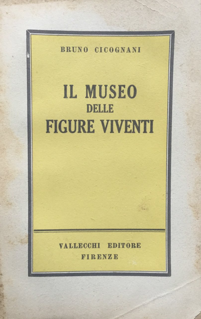 Il museo delle figure viventi. (racconti).
