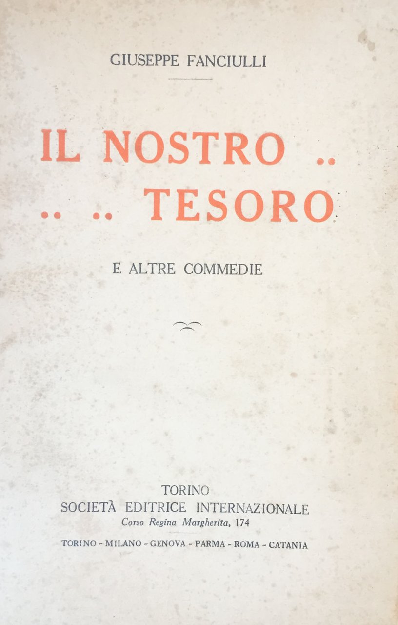 Il nostro tesoro e altre commedie