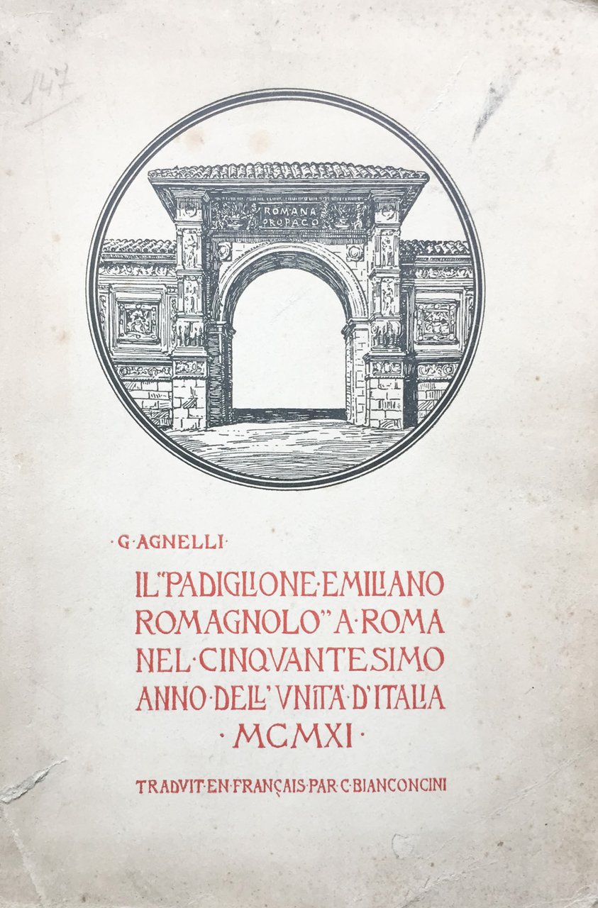 Il padiglione emiliano-romagnolo a Roma nel cinquantesimo dell'unita' d'Italia 1911 | Immagine principale