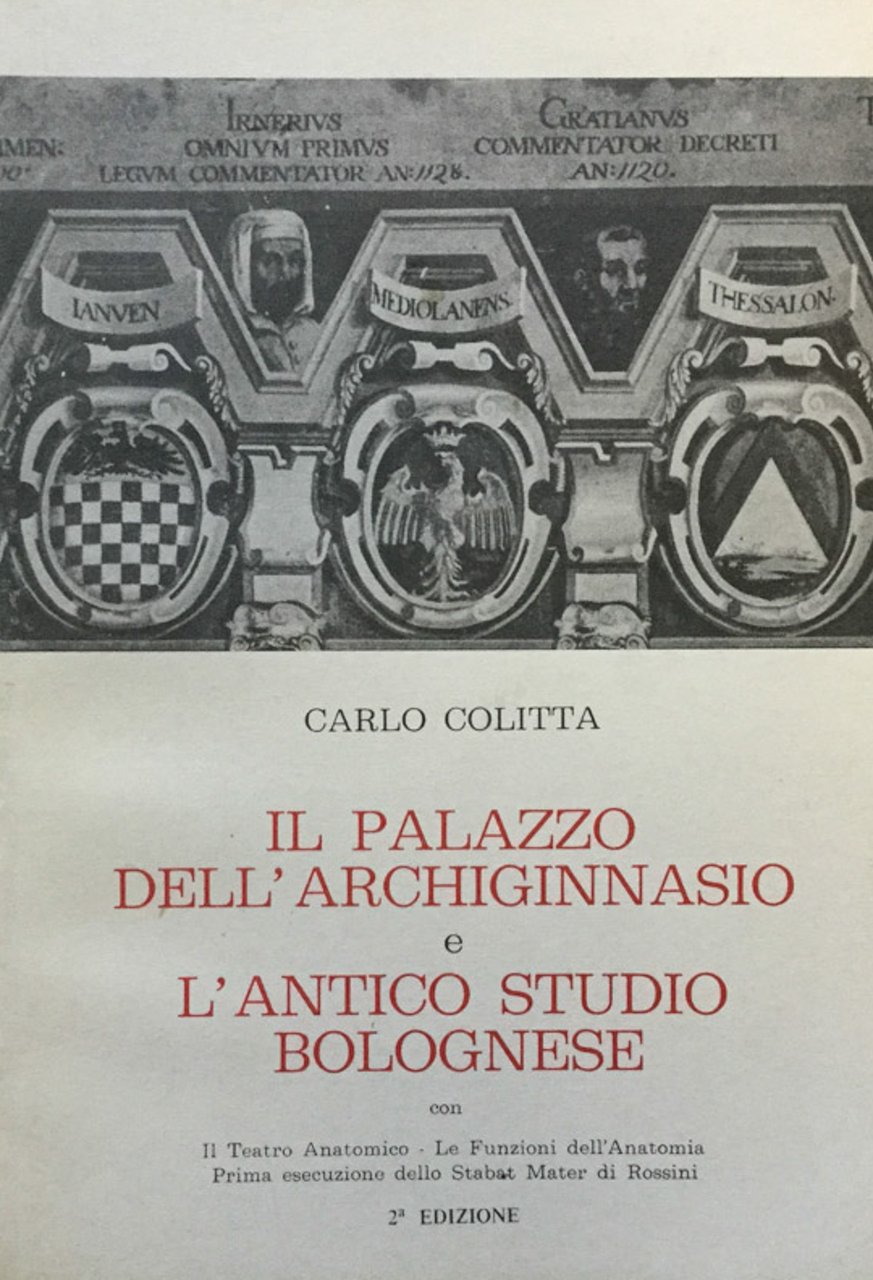 Il palazzo dell'Archiginnasio e l'antico Studio bolognese