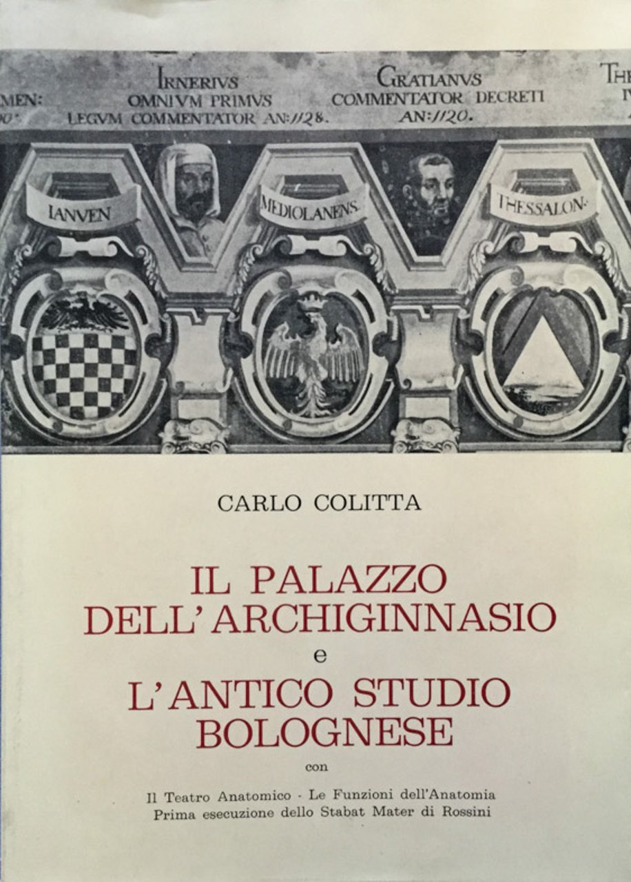 Il palazzo dell'Archiginnasio e l'antico Studio bolognese