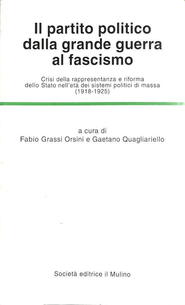 Il partito politico dalla grande guerra al fascismo