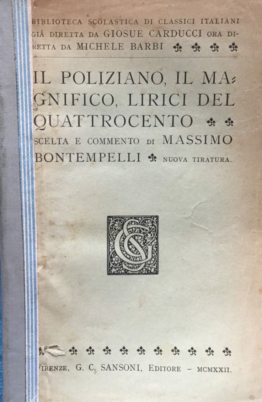 Il Poliziano, Il Magnifico, lirici del Quattrocento