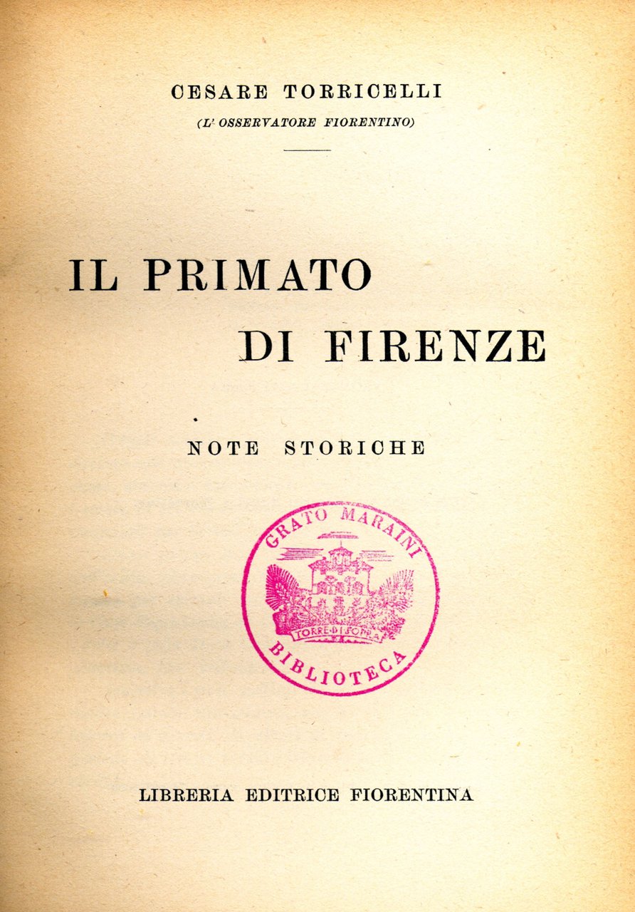 Il primato di Firenze (Note Storiche)