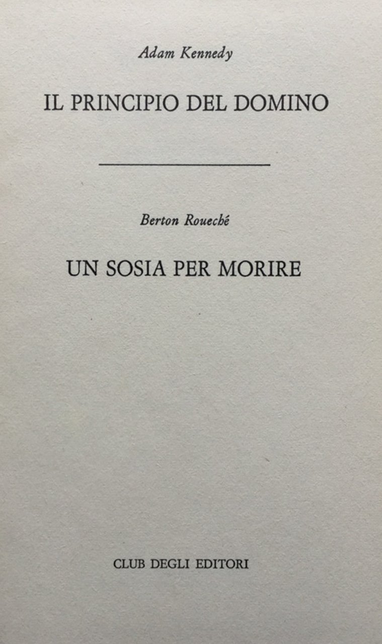 Il principio del domino + Un sosia per morire