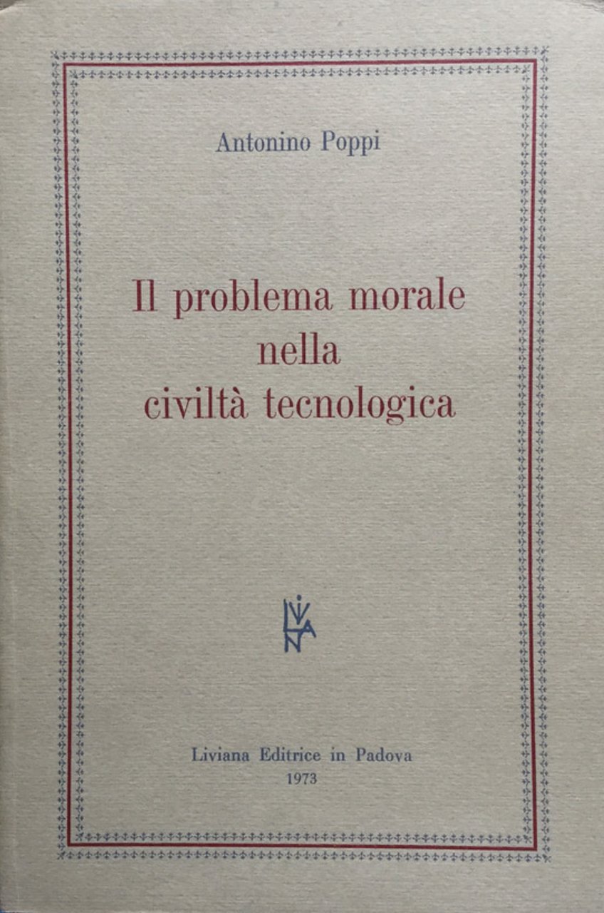 Il problema morale nella civiltà tecnologica