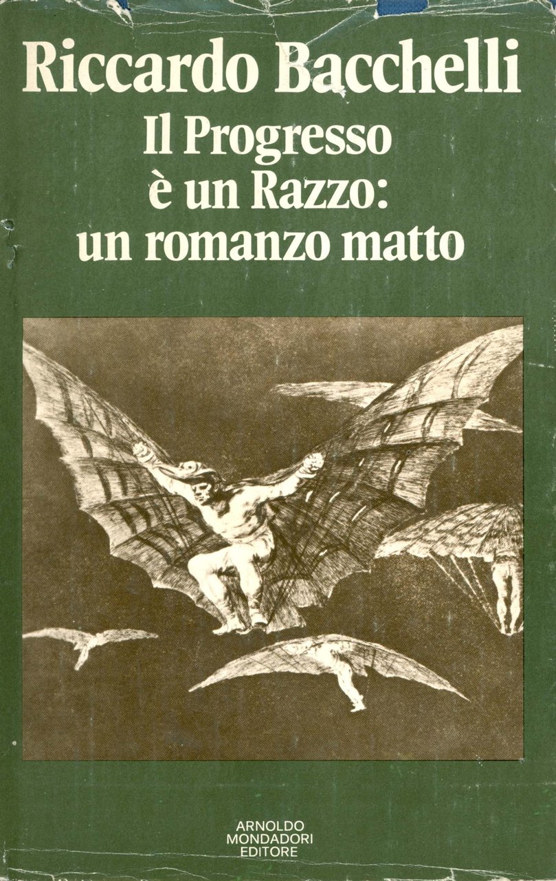 Il Progresso è un Razzo: un romanzo matto