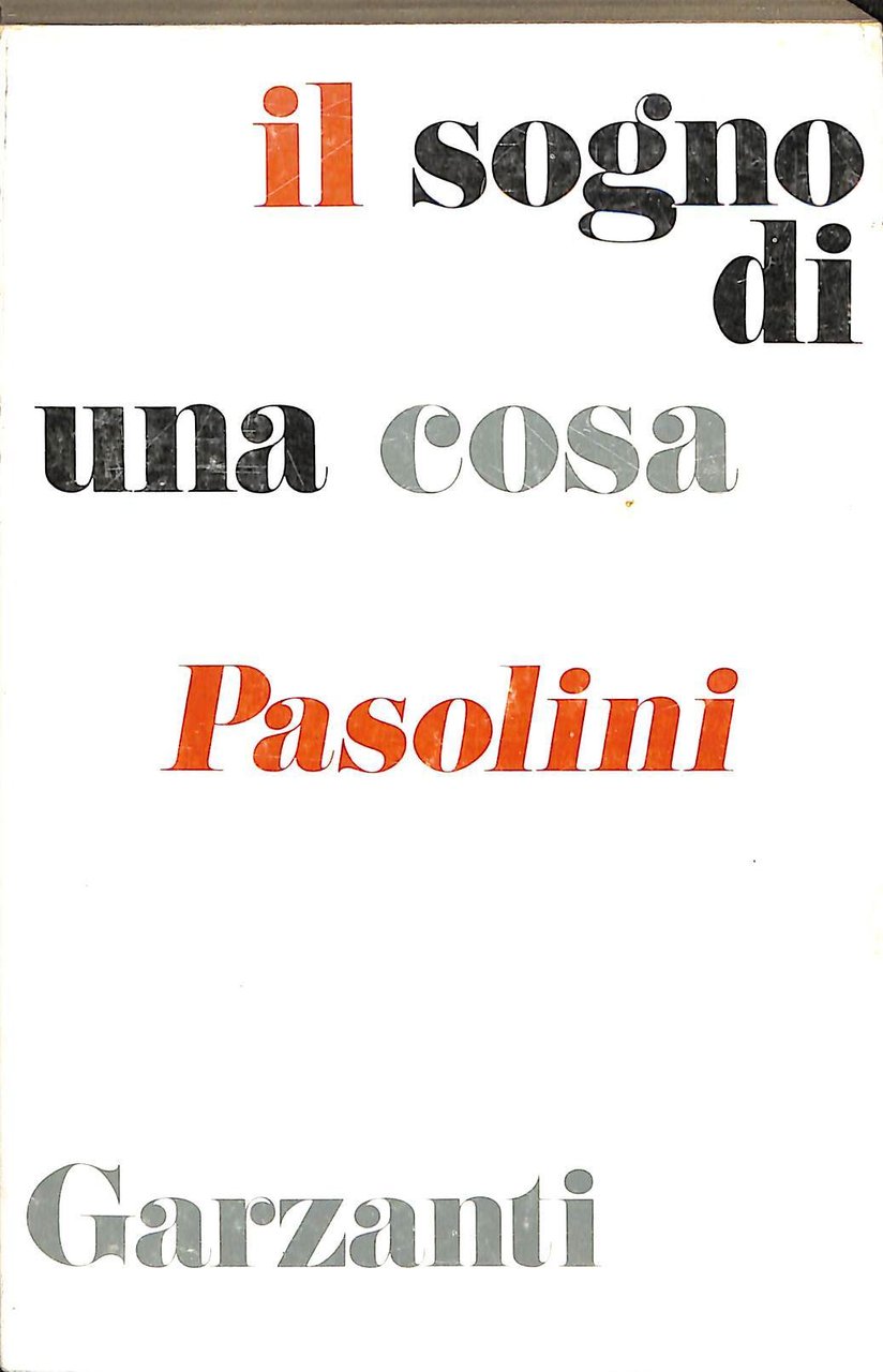 Il sogno di una cosa : romanzo