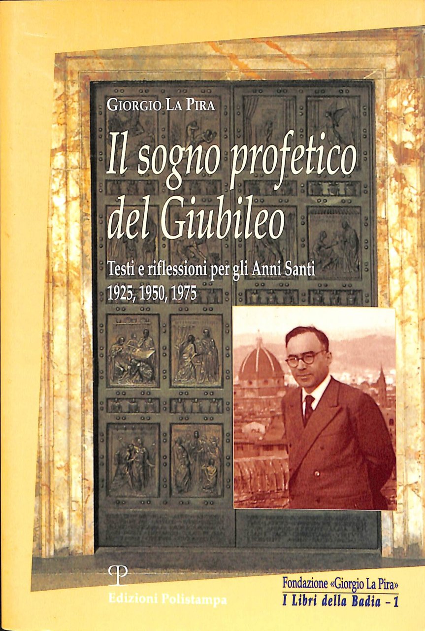 Il sogno profetico del giubileo : testi e riflessioni per …