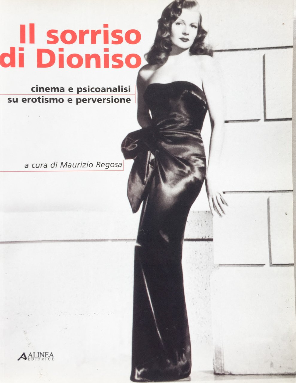 Il sorriso di Dioniso. Cinema e psicoanalisi su erotismo e …