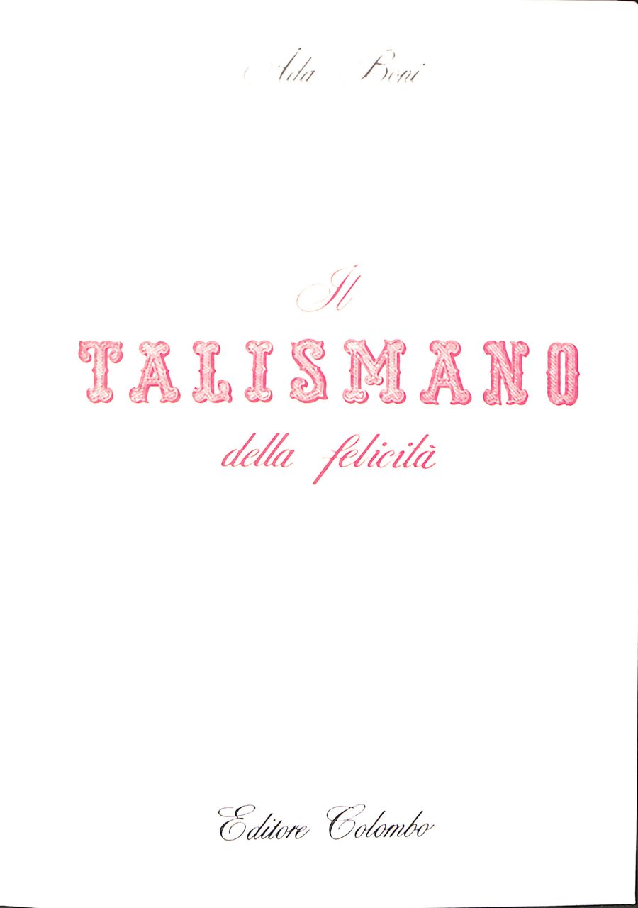 Il talismano della felicità