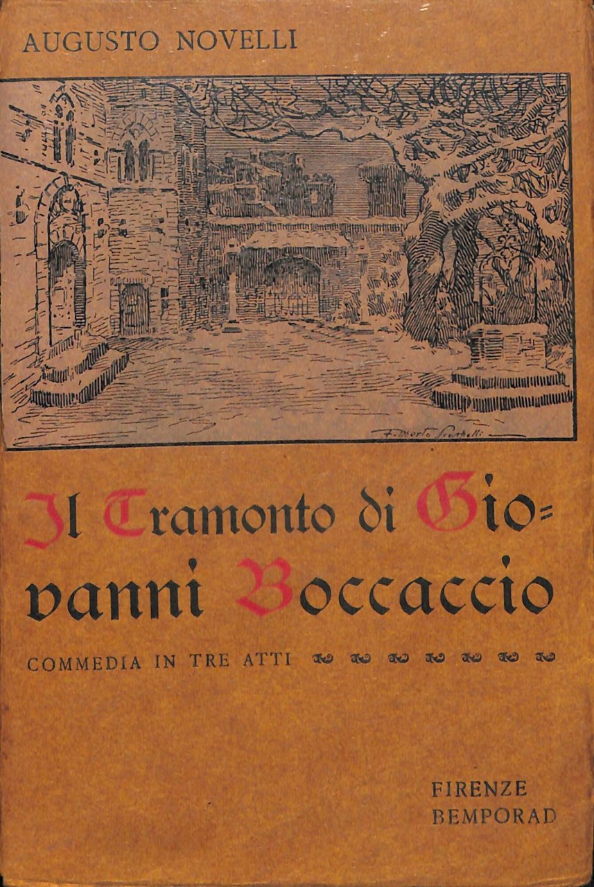 Il tramonto di Giovanni Boccaccio : commedia in tre atti …