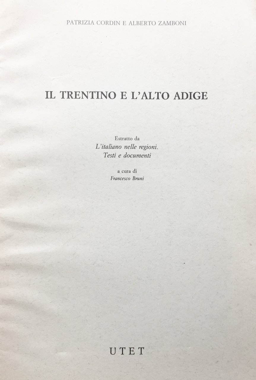 Il Trentino e l'alto Adige