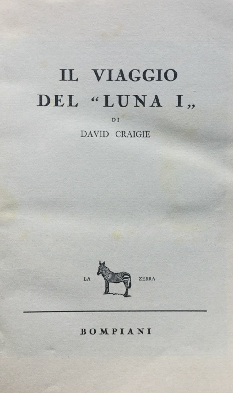 Il viaggio del ''Luna I''