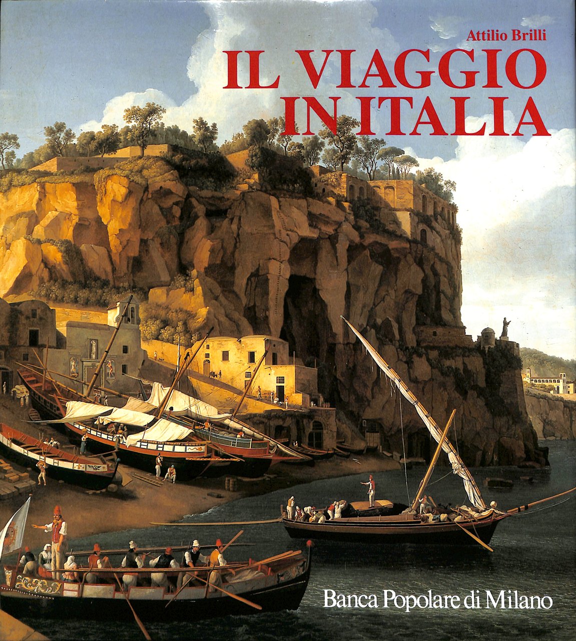 Il viaggio in Italia : storia di una grande tradizione … | Immagine principale