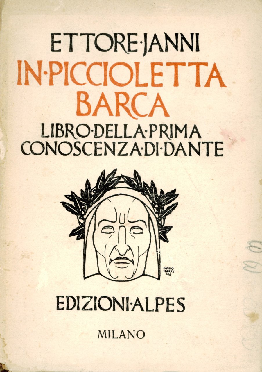 In piccioletta barca : libro della prima conoscenza di Dante