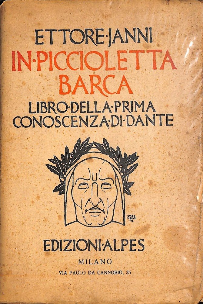 In piccioletta barca : libro della prima conoscenza di Dante