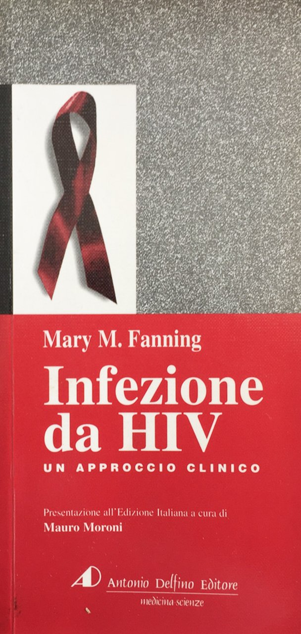 Infezione da HIV. Un approccio clinico