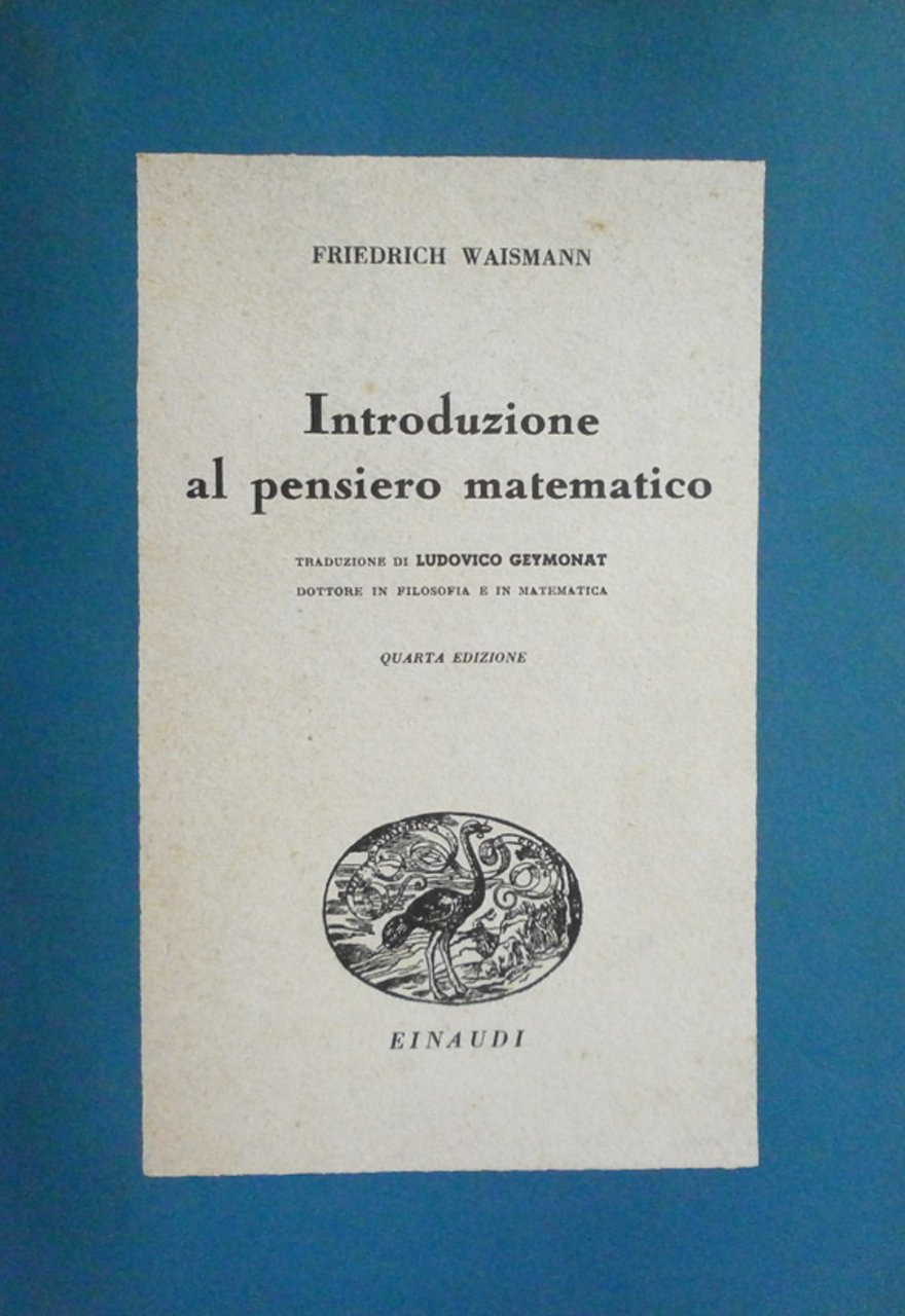 Introduzione al pensiero matematico. Waisman Einaudi 1944