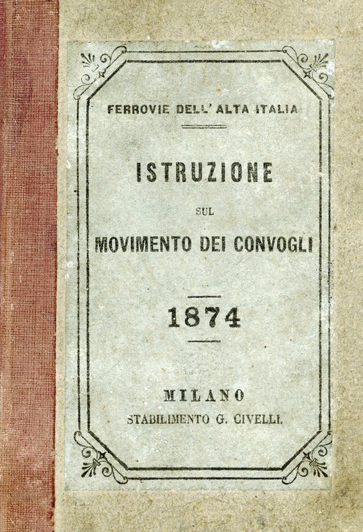 Istruzione sul movimento dei convogli 1874 | Immagine Gallery 2