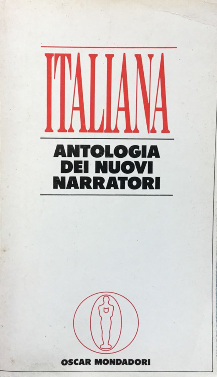 Italiana. Antologia dei nuovi narratori.