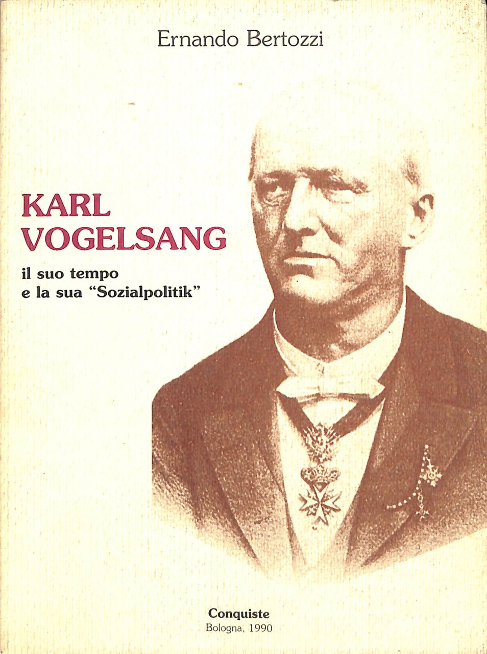 Karl Vogelsang : il suo tempo e la sua Sozialpolitik