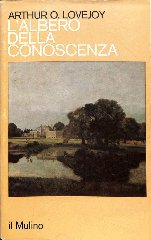 L'albero della conoscenza : saggi di storia delle idee