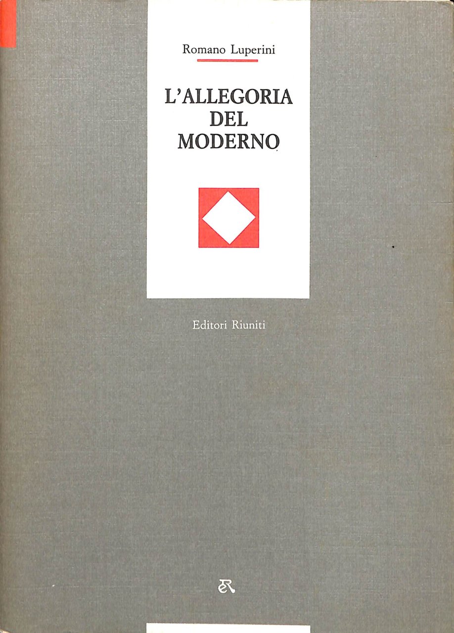 L'allegoria del moderno : saggi sull'allegorismo come forma artistica del …