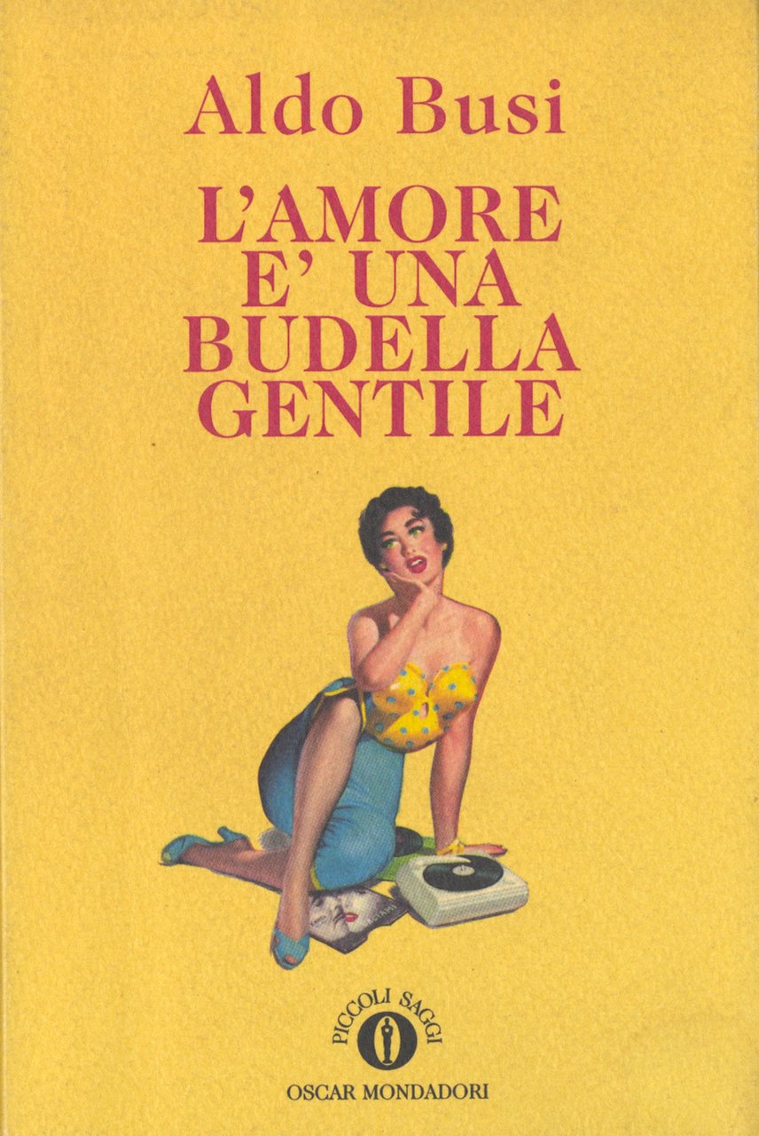 L'amore è una budella gentile