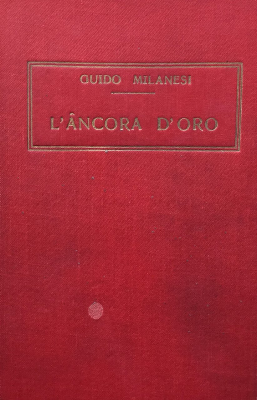 L'ancora d'oro. Racconti di geurra marittima