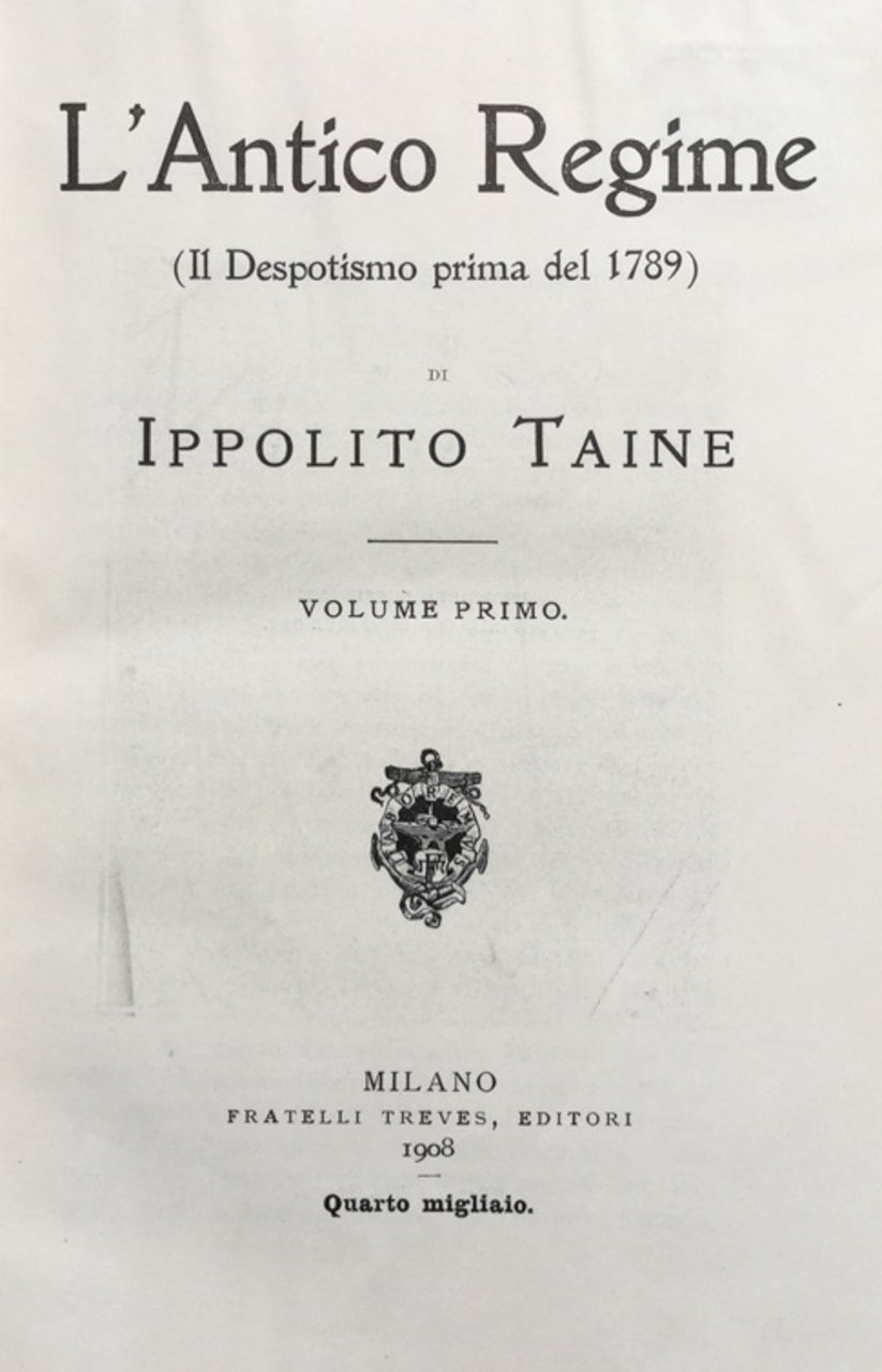 L'Antico Regime (Il Despotismo prima del 1789) - Vol I