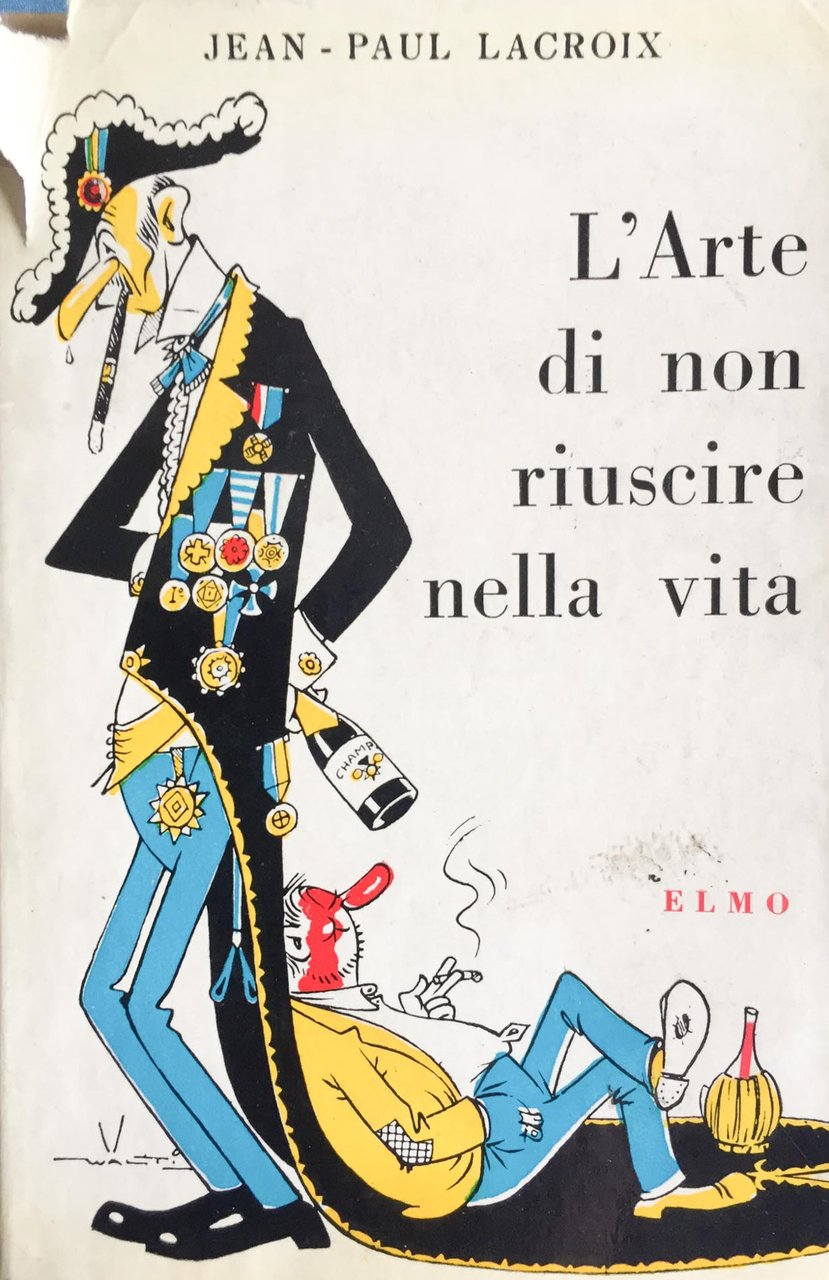 L'arte di non riuscire nella vita