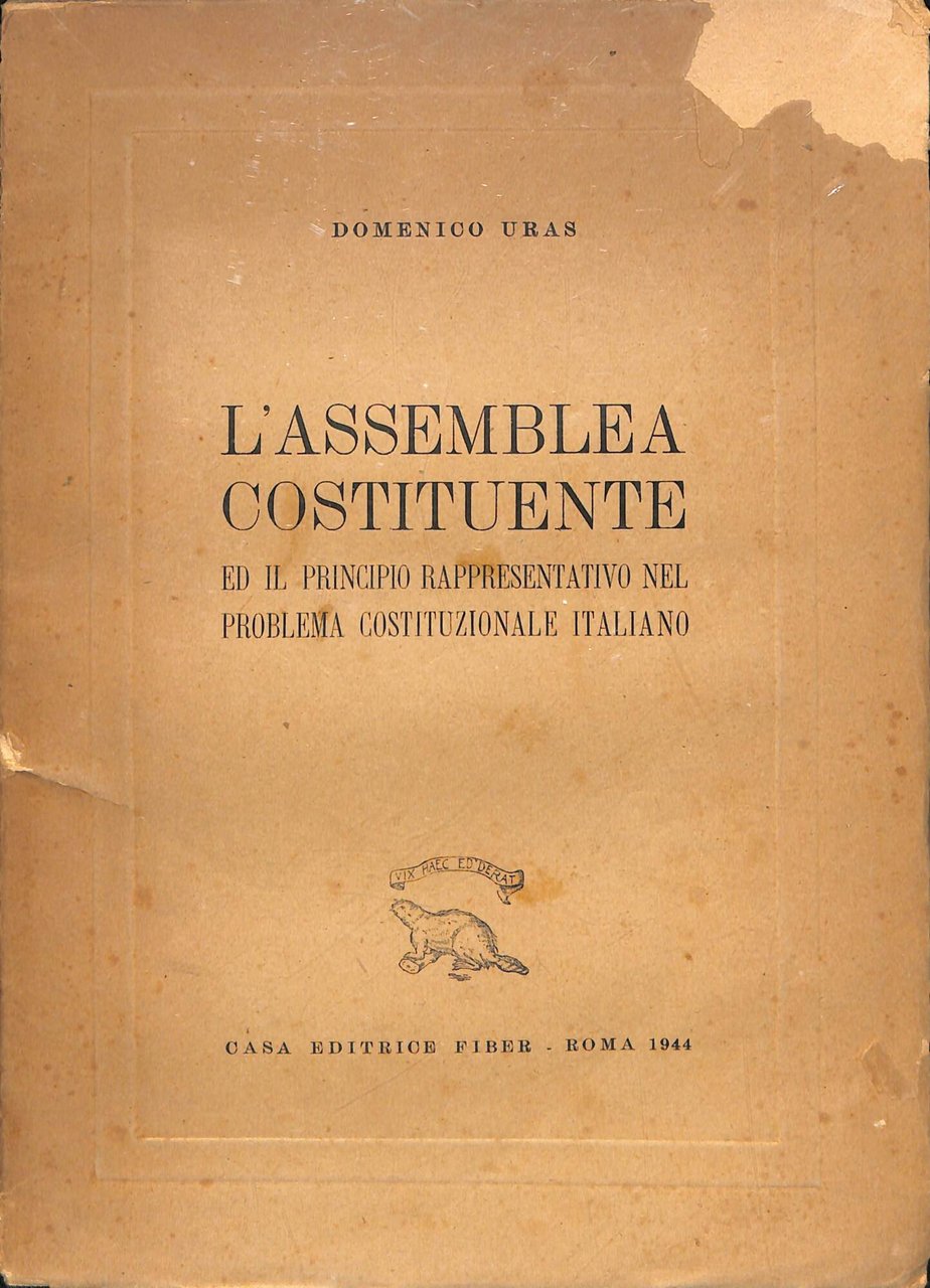 L'Assemblea costituente ed il principio rappresentativo nel problema costituzionale italiano