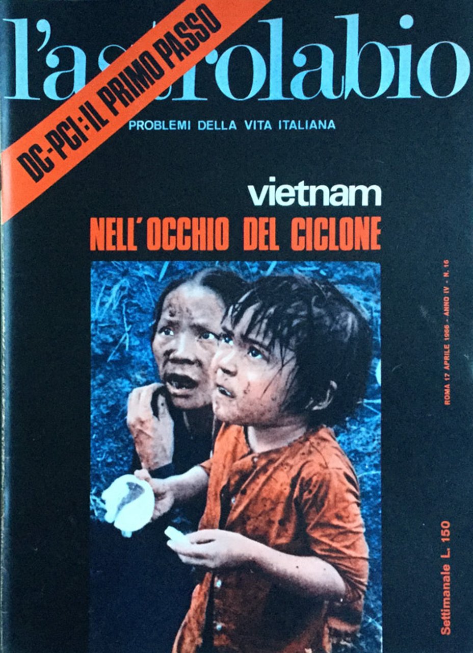 L'Astrolabio settimanale 17 aprile 1966. Vietnam. DC PCI il primo …