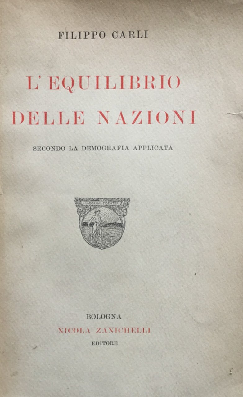 L'equilibrio delle nazioni secondo la demografia applicata.