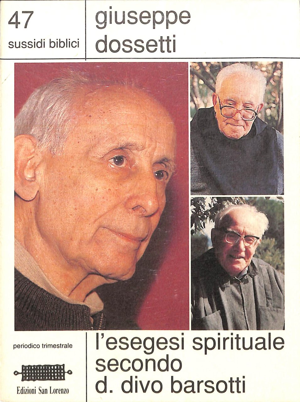 L'esegesi spirituale secondo D. Divo Barsotti
