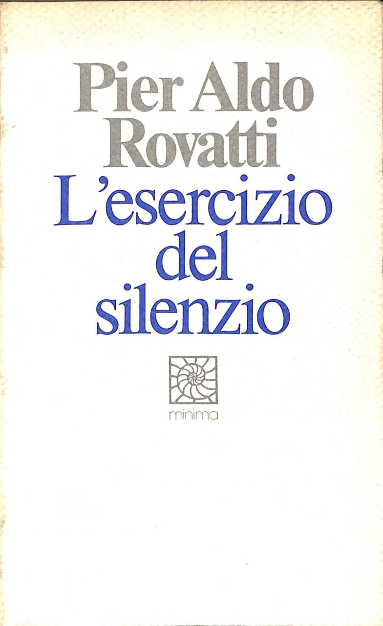 L'esercizio del silenzio