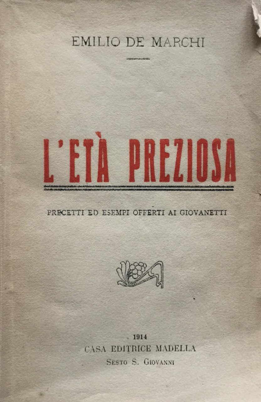 L'età preziosa. Precetti ed esempi offerti ai giovinetti