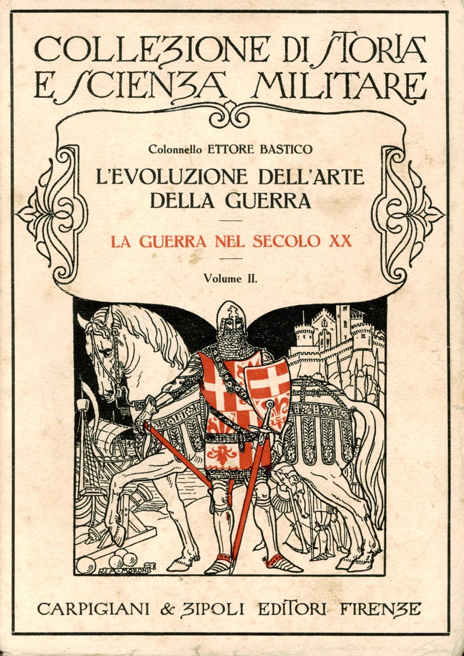 L'evoluzione dell'arte della guerra. 2. La guerra nel secolo XX