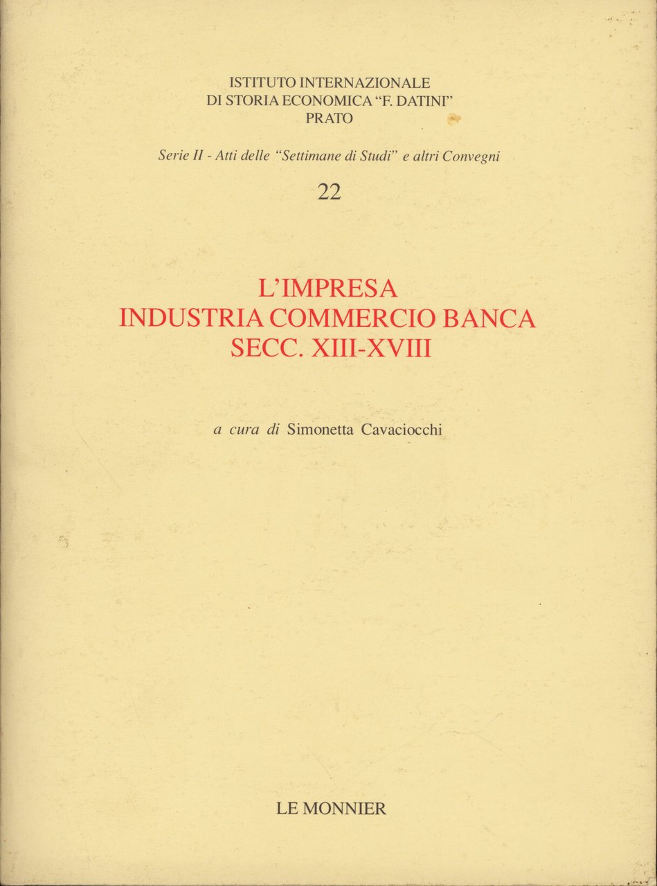 L'impresa: industria, commercio, banca, secc. XIII-XVIII | Immagine principale