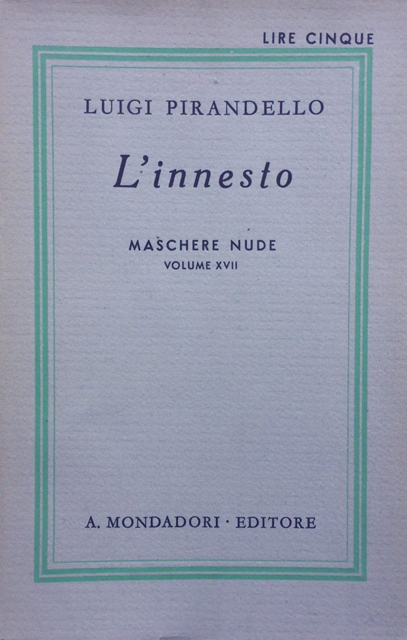 L'innesto. Pirandello Mondadori 1925 | Immagine principale