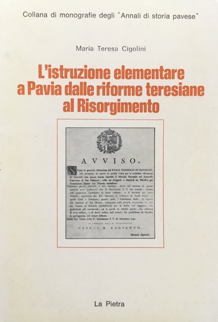 L'istruzione elementare a Pavia dalle riforme teresiane al Risorgimento