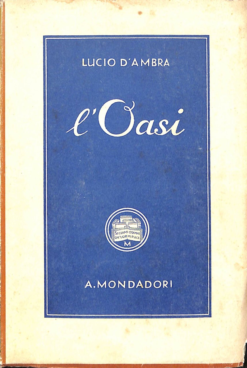 L'oasi : romanzo