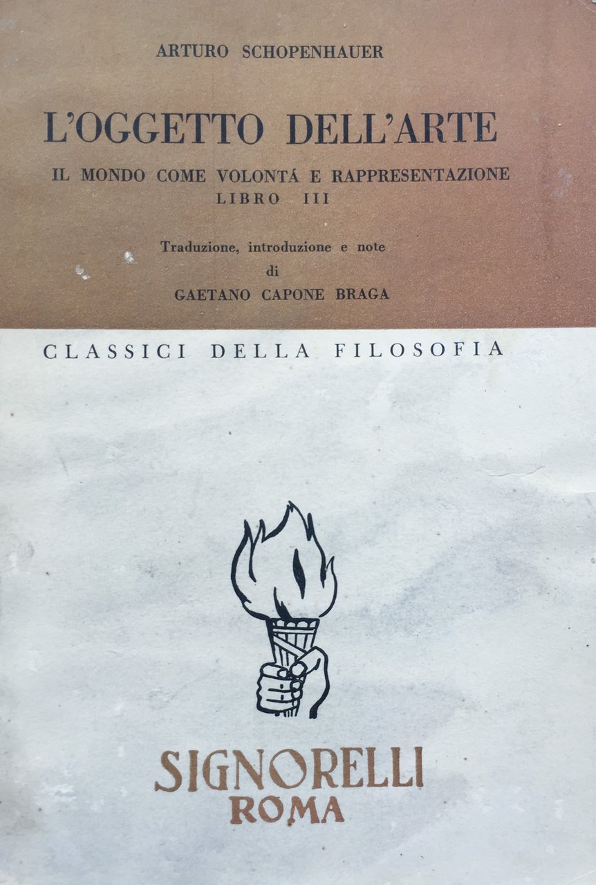 L'oggetto dell'arte. Il mondo come volontà di rappresentazione. Libro III