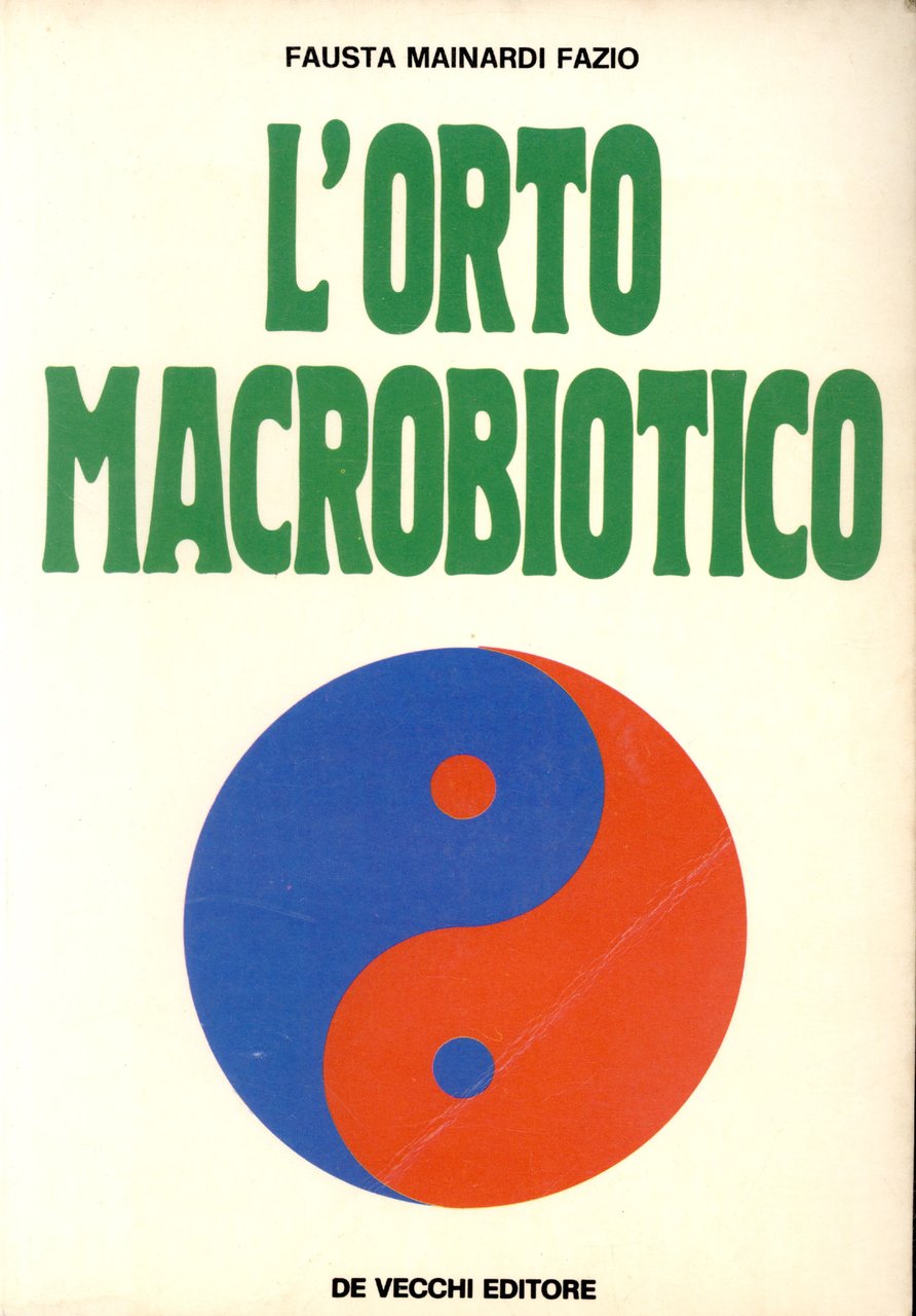 L'orto macrobiotico