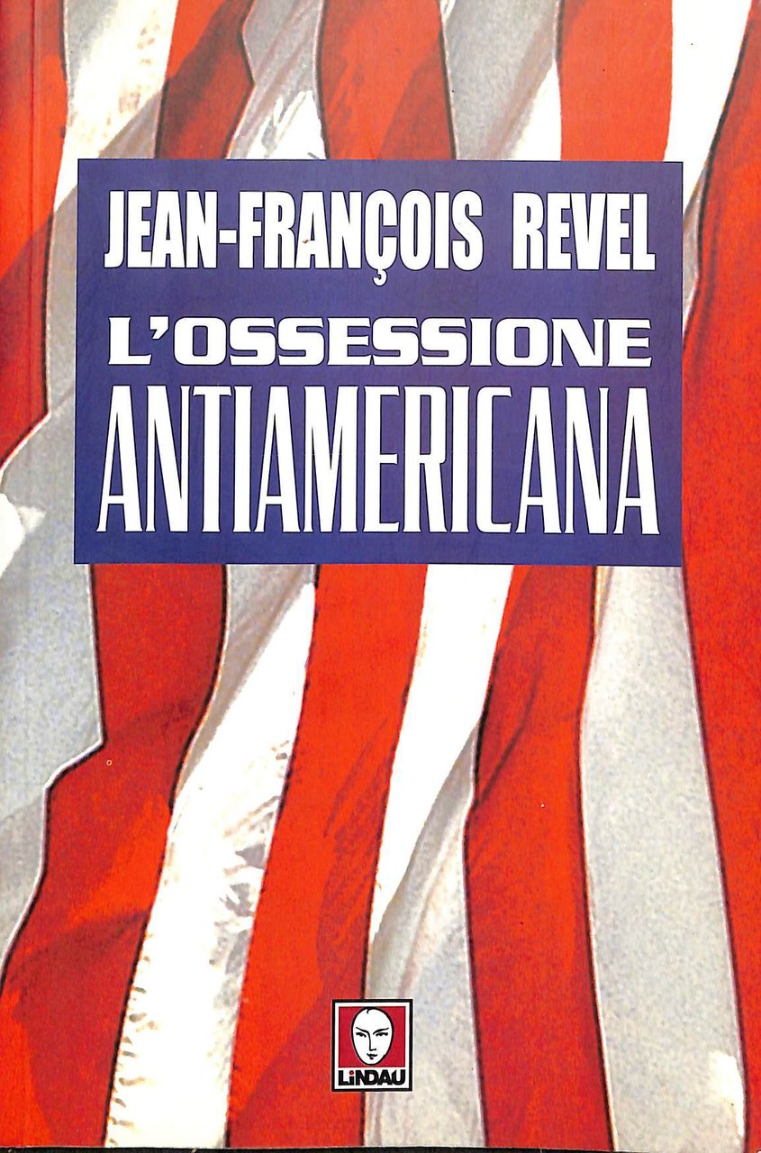 L' ossessione antiamericana