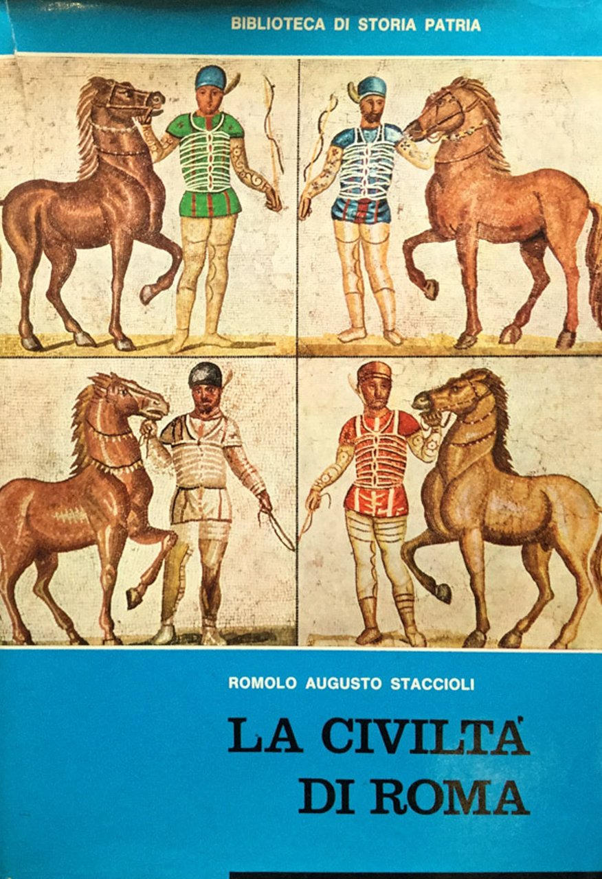 La civiltà di Roma nel secolo d'oro dell'impero