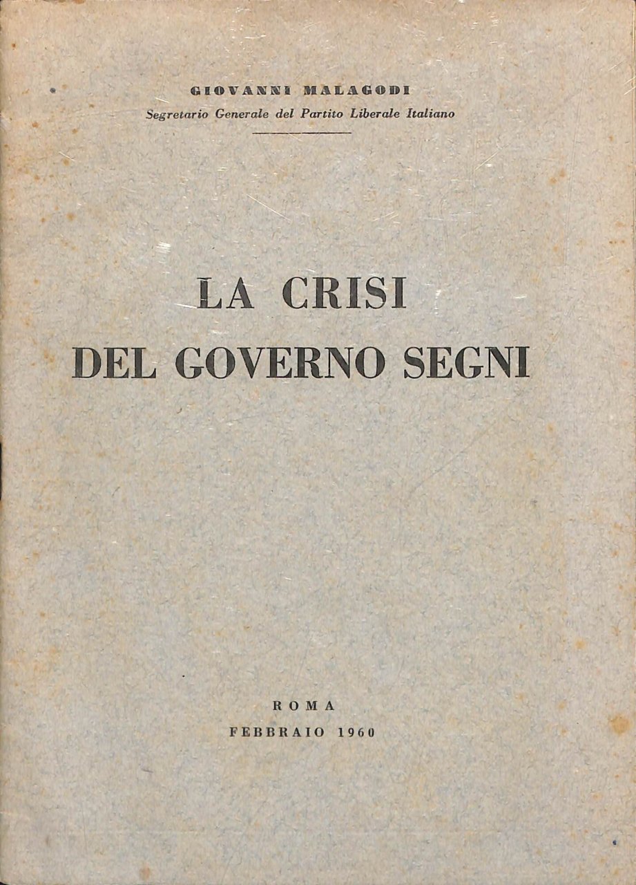 La crisi del governo Segni