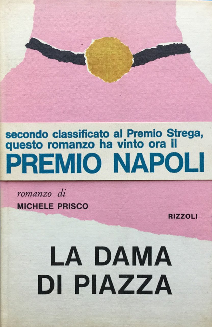 La dama di piazza. Romanzo.